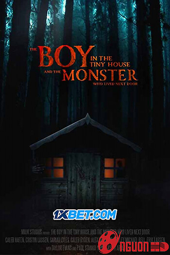 The Boy In The Tiny House And The Monster Who Lived Next Door