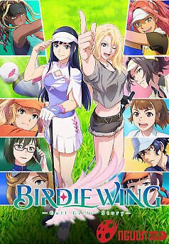 Birdie Wing: Các Nữ Golf Thủ (Phần 2)