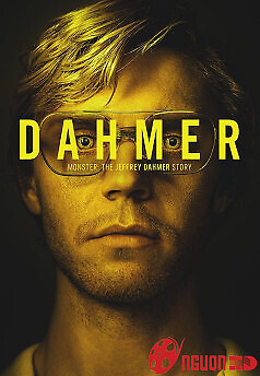 Dahmer – Quái Vật: Câu Chuyện Về Kẻ Sát Nhân Jeffrey Dahmer