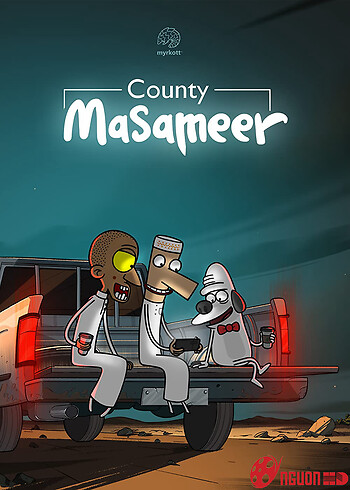 Masameer County (Phần 2)