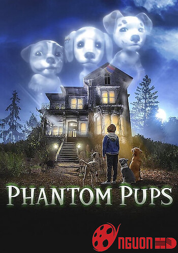 Phantom Pups (Phần 1)