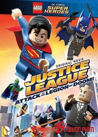 Liên Minh Công Lý Lego: Cuộc Tấn Công Của Quân Đoàn Doom