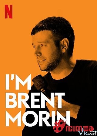 Tôi Là Brent Morin