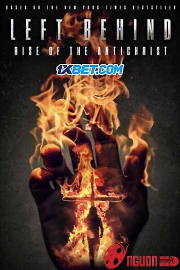 Left Behind: Rise Of The Antichrist