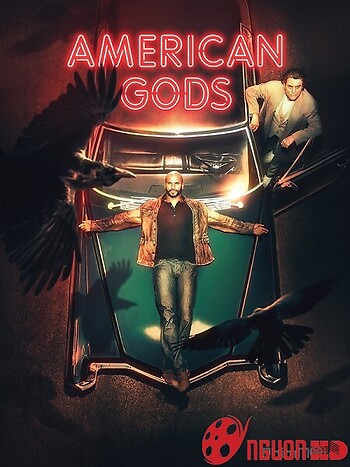 Những Vị Thần Nước Mỹ (Phần 2)