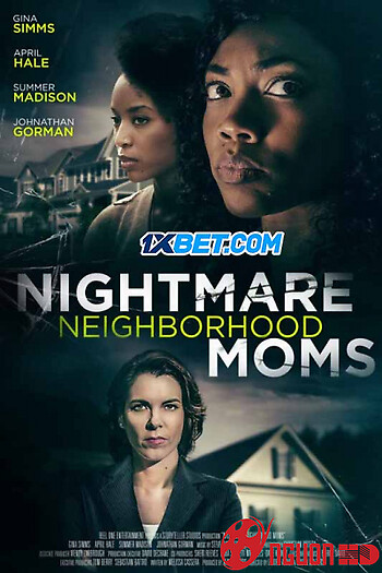 Nightmare Neighborhood Moms