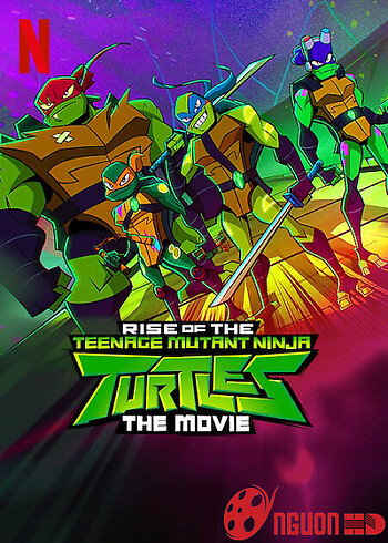 Ninja Rùa Trỗi Dậy: Phim Điện Ảnh