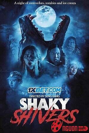 Shaky Shivers