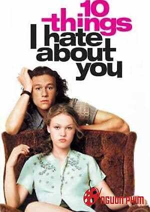 10 Điều Tớ Ghét Cậu