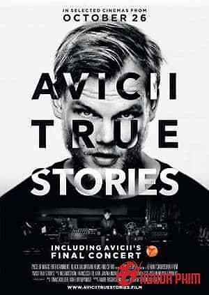 Dj Avicii Và Những Câu Chuyện Có Thật