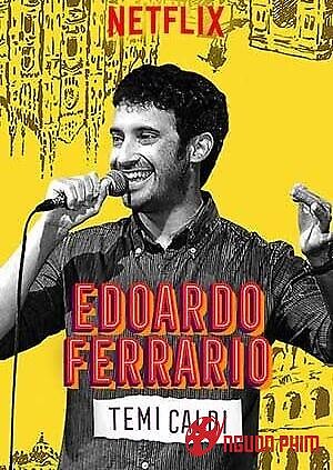 Edoardo Ferrario: Chủ Đề Nóng