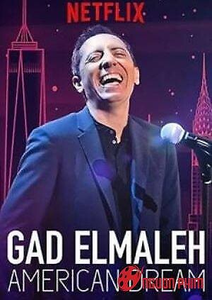 Gad Elmaleh: Giấc Mơ Mỹ