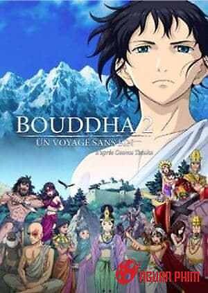 Hành Trình Bất Tận 2| Truyền Thuyết Đức Phật 2