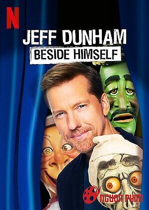 Jeff Dunham: Tôi Ở Bên Tôi