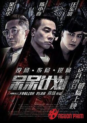 Kế Hoạch Liều Lĩnh