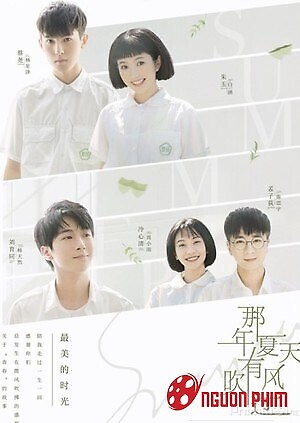 Mùa Hạ Năm Ấy Có Gió Thổi Qua