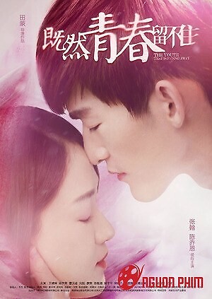 Nếu Thanh Xuân Không Giữ Lại Được