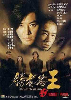 Người Trong Giang Hồ 6 Kẻ Thắng Là Vua