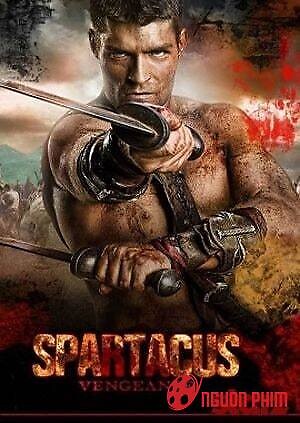 Spartacus Phần 2: Báo Thù