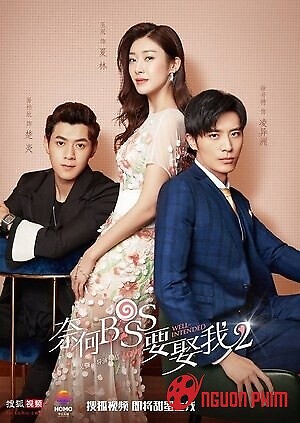 Tại Sao Boss Muốn Cưới Tôi Phần 2