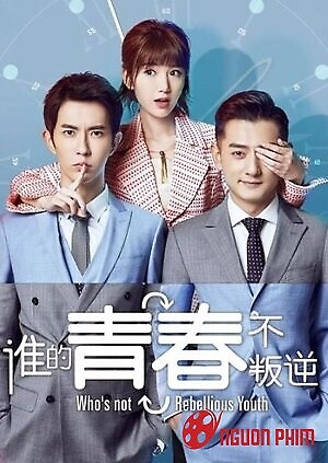 Thanh Xuân Của Ai Không Phản Nghịch