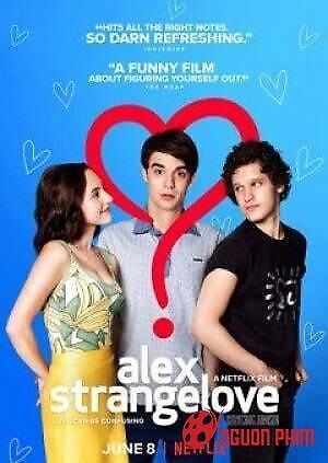 Tình Yêu Kỳ Lạ Của Alex