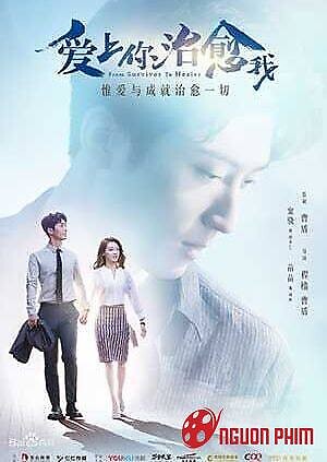 Yêu Em, Người Chữa Lành Vết Thương Cho Anh