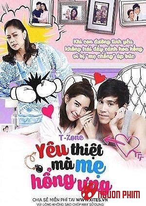 Yêu Thiệt Mà Mẹ Hổng Ưng