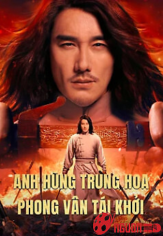 Anh Hùng Trung Hoa: Phong Vân Tái Khởi