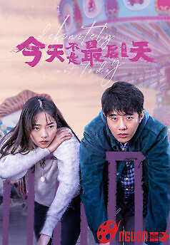 Hôm Nay Không Phải Ngày Cuối Cùng