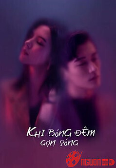 Khi Màn Đêm Gợn Sóng