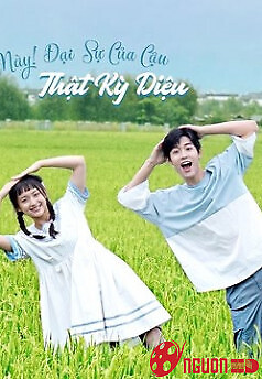 Này! Đại Sự Của Cậu Thật Kỳ Diệu