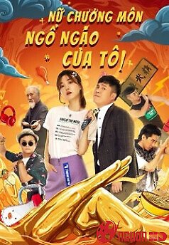 Nữ Chưởng Môn Ngổ Ngáo Của Tôi