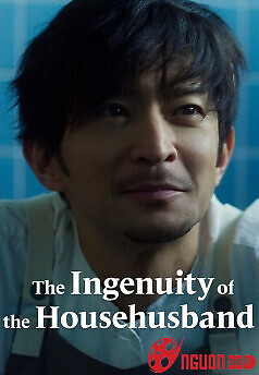 Ông Chồng Yakuya Nội Trợ: Đạo Làm Chồng Lắm Công Phu