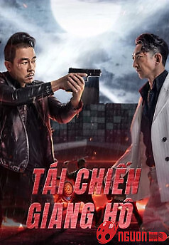 Tái Chiến Giang Hồ