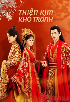 Thiên Kim Khó Tránh