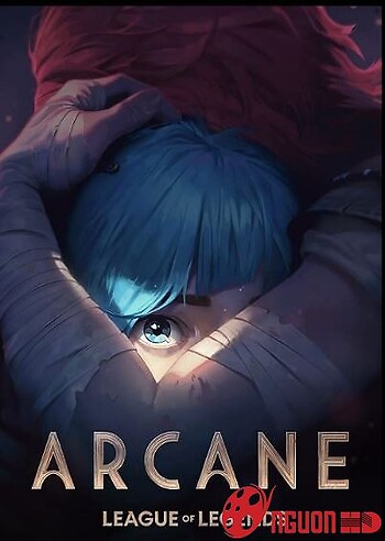 Arcane: Liên Minh Huyền Thoại Phần 1
