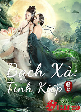 Bạch Xà: Tình Kiếp
