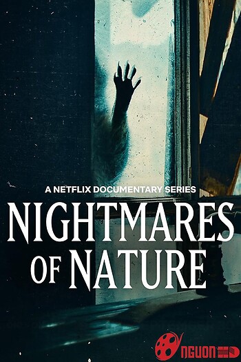 Ác Mộng Của Thiên Nhiên (Phần 2)