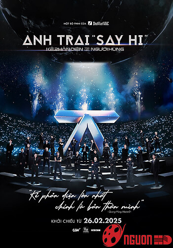 Anh Trai Say Hi: Kẻ Phản Diện Tạo Nên Người Hùng