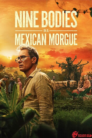 Chín Thi Thể Nơi Rừng Rậm Mexico