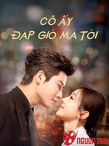 Cô Ấy Đạp Gió Mà Tới