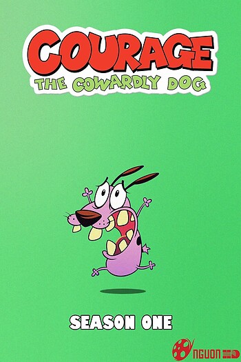 Courage: Chú Chó Nhút Nhát (Phần 1)