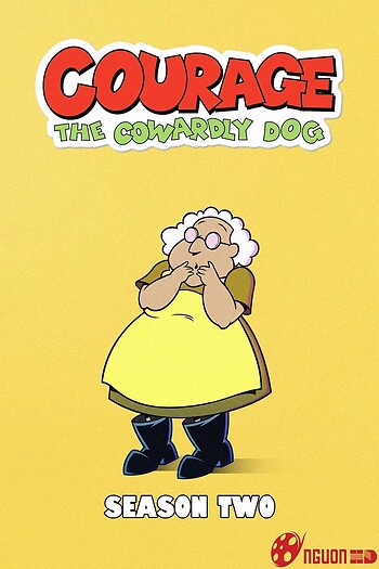 Courage: Chú Chó Nhút Nhát (Phần 2)