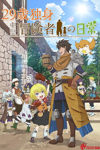 Cuộc Sống Vất Vả Của Mạo Hiểm Giả Độc Thân 29 Tuổi