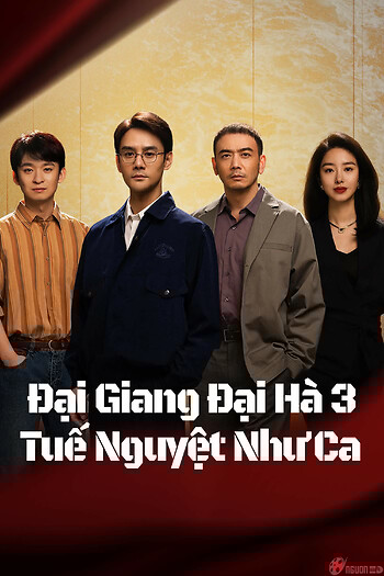 Đại Giang Đại Hà 3