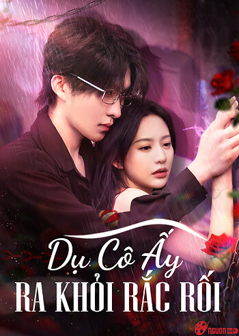 Dụ Cô Ấy Ra Khỏi Rắc Rối