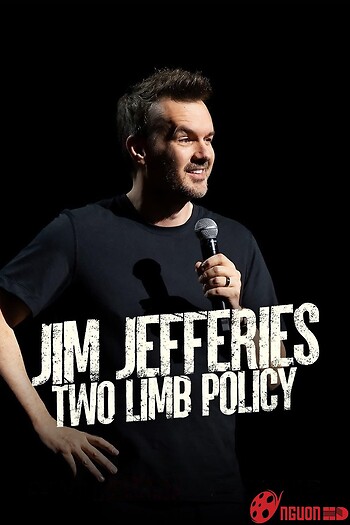 Jim Jefferies: Chính Sách Hai Chi