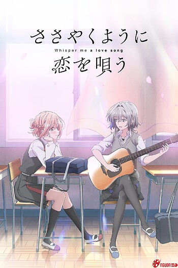 Khẽ Hát Lời Yêu (Sasayaku You Ni Koi Wo Utau)