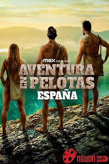 Khỏa Thân Và Sợ Hãi: Tây Ban Nha (Aventura En Pelotas: España)